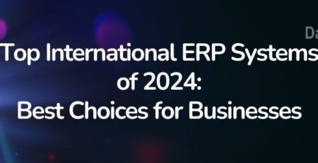 Top International ERP Systems of 2024 _ Best Choices for Businesses _ DataVTech