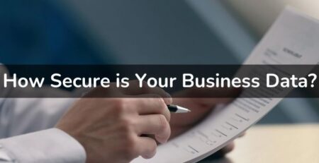 How Secure is Your Business Data Data V Tech